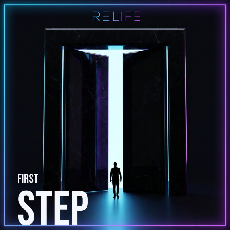 FIRST STEP | RELIFE